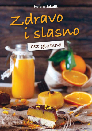 ZDRAVO I SLASNO BEZ GLUTENA