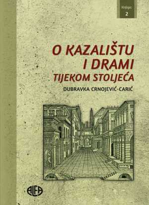 O KAZALIŠTU I DRAMI TIJEKOM STOLJEĆA