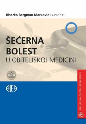 ŠEĆERNA BOLEST U OBITELJSKOJ MEDICINI