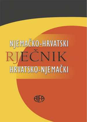 NJEMAČKO – HRVATSKI I HRVATSKO – NJEMAČKI RJEČNIK