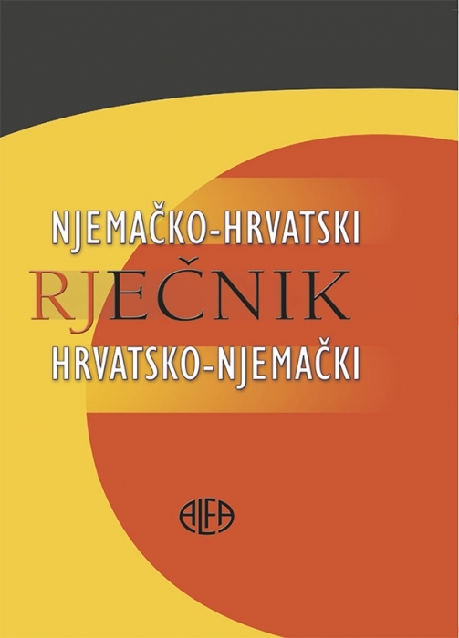 NJEMAČKO – HRVATSKI I HRVATSKO – NJEMAČKI RJEČNIK