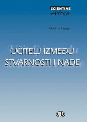 UČITELJ IZMEĐU STVARNOSTI I NADE