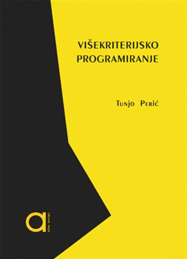 VIŠEKRITERIJSKO PROGRAMIRANJE