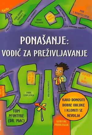 PONAŠANJE: VODIČ ZA PREŽIVLJAVANJE