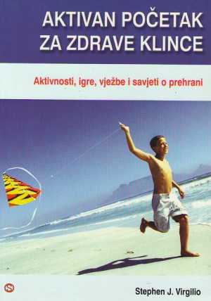 AKTIVAN POČETAK ZA ZDRAVE KLINCE