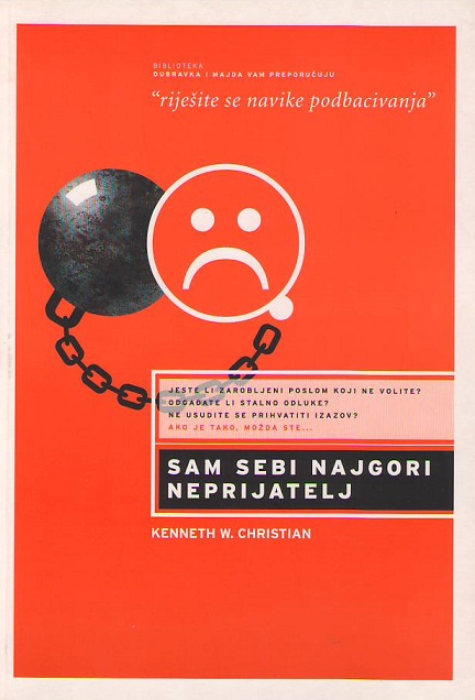 SAM SEBI NAJGORI NEPRIJATELJ