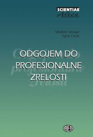 ODGOJEM DO PROFESIONALNE ZRELOSTI