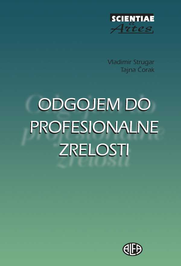ODGOJEM DO PROFESIONALNE ZRELOSTI
