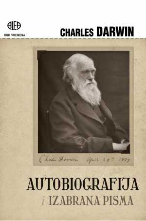 AUTOBIOGRAFIJA I IZABRANA PISMA (Darwin)