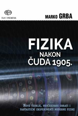 FIZIKA NAKON ČUDA 1905.