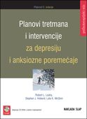 PLANOVI TRETMANA I INTERVENCIJE ZA DEPRESIJU I ANKSIOZNE POREMEĆAJE + Internetski dodatak