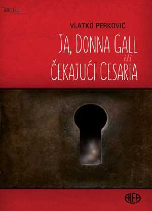 JA, DONNA GALL ILI ČEKAJUĆI CESARIA