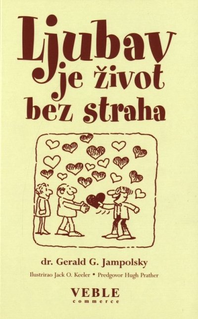 LJUBAV JE ŽIVOT BEZ STRAHA