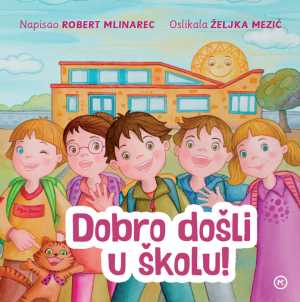 DOBRO DOŠLI U ŠKOLU