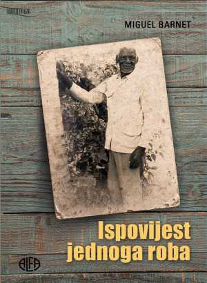 ISPOVIJEST JEDNOG ROBA