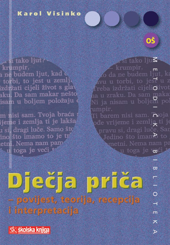 DJEČJA PRIČA - POVIJEST, TEORIJA, RECEPCIJA I INTERPRETACIJA
