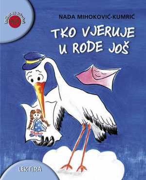 TKO VJERUJE U RODE JOŠ