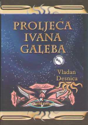 PROLJEĆA IVANA GALEBA