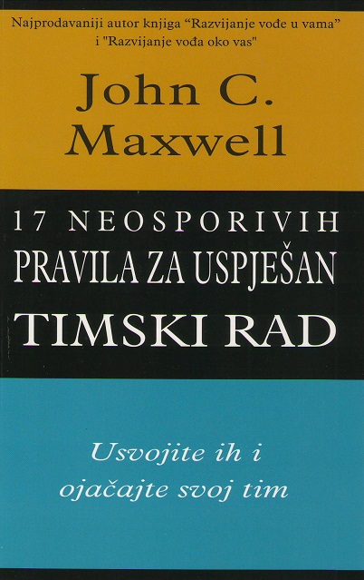17 NEOSPORIVIH PRAVILA ZA USPJEŠAN TIMSKI RAD