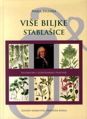 VIŠE BILJKE - STABLAŠICE (sistematika i gospodarsko značenje)