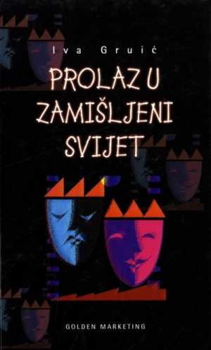 PROLAZ U ZAMIŠLJENI SVIJET - Procesna drama ili drama u nastajanju