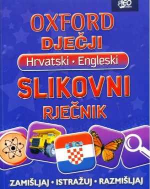 OXFORD DJEČJI HRVATSKO-ENGLESKI SLIKOVNI RJEČNIK