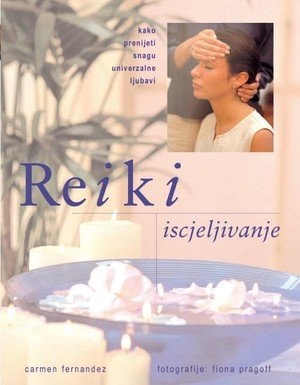 REIKI - ISCJELJIVANJE