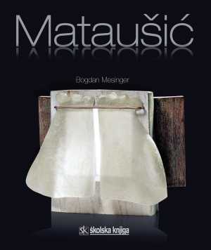DAMIR MATAUŠIĆ - MONOGRAFIJA