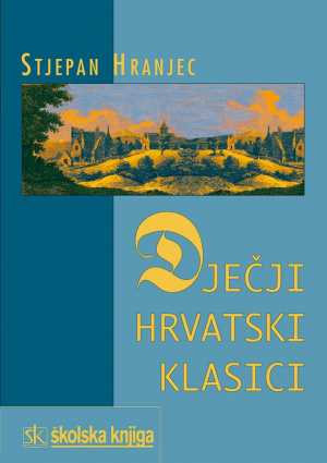 DJEČJI HRVATSKI KLASICI