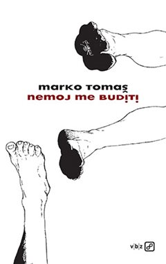 NEMOJ ME BUDITI