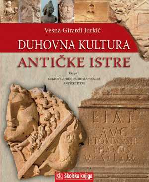DUHOVNA KULTURA ANTIČKE ISTRE