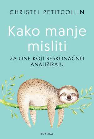 KAKO MANJE MISLITI