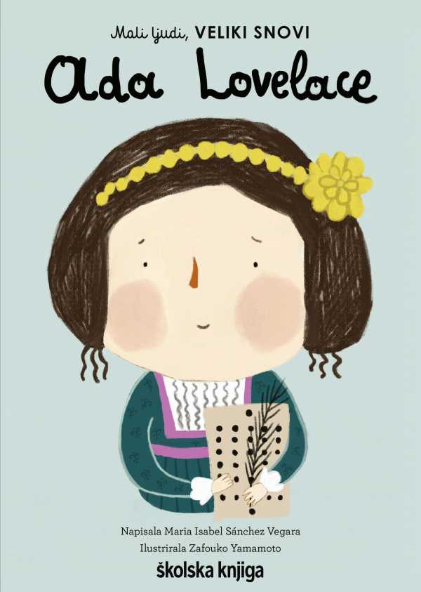 MALI LJUDI, VELIKI SNOVI: ADA LOVELACE