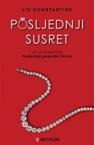 POSLJEDNJI SUSRET