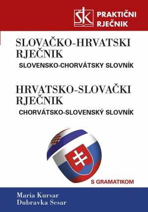 SLOVAČKO-HRVATSKI I HRVATSKO-SLOVAČKI RJEČNIK S GRAMATIKOM