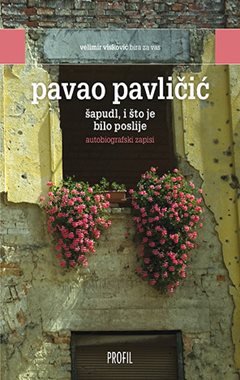 ŠAPUDL I ŠTO JE BILO POSLIJE - Autobiografski zapisi