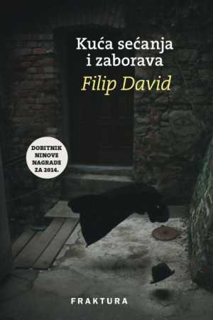 KUĆA SEĆANJA I ZABORAVA