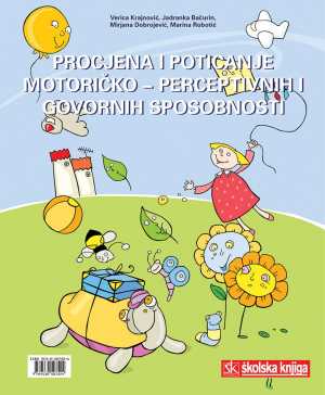 PROCJENA I POTICANJE MOTORIČKO - PERCEPTIVNIH I GOVORNIH SPOSOBNOSTI