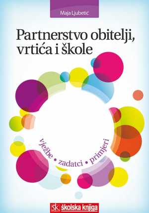 PARTNERSTVO OBITELJI, VRTIĆA I ŠKOLE