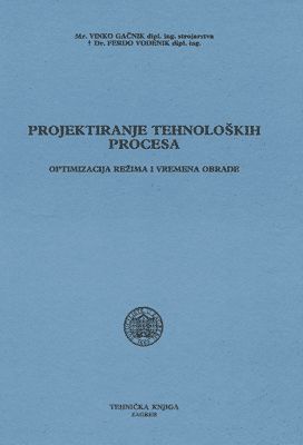 PROJEKTIRANJE TEHNOLOŠKIH PROCESA