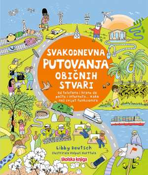 SVAKODNEVNA PUTOVANJA OBIČNIH STVARI