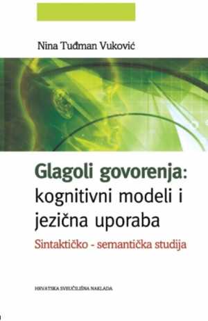 GLAGOLI GOVORENJA - Kognitivni modeli i jezična uporaba