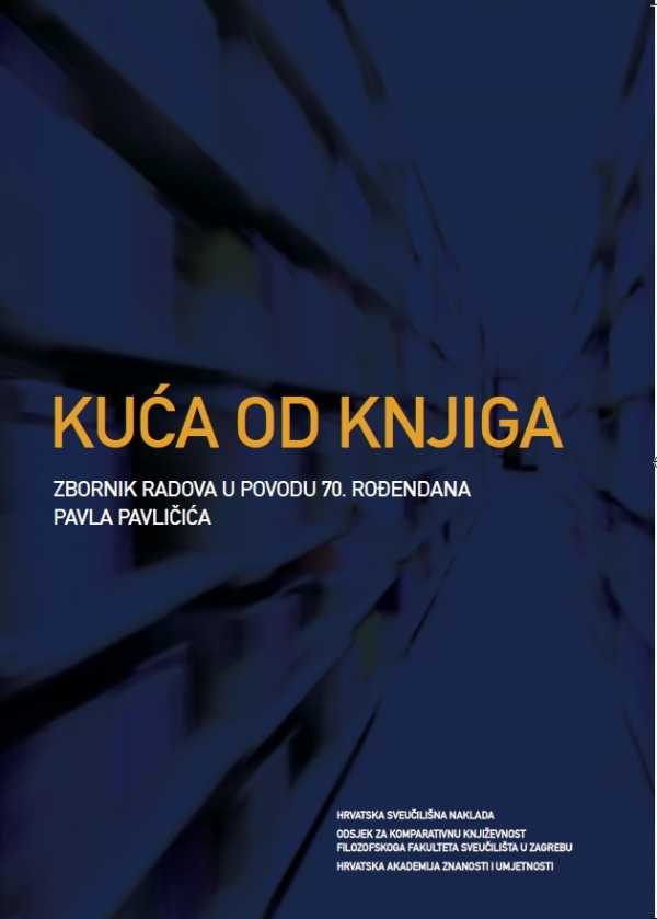 KUĆA OD KNJIGA - Zbornik radova u povodu 70. rođendana Pavla Pavličića
