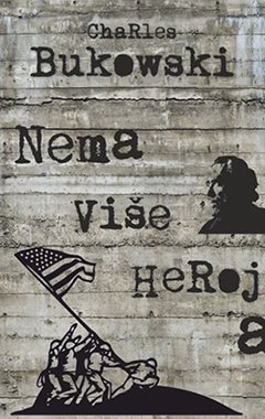 NEMA VIŠE HEROJA