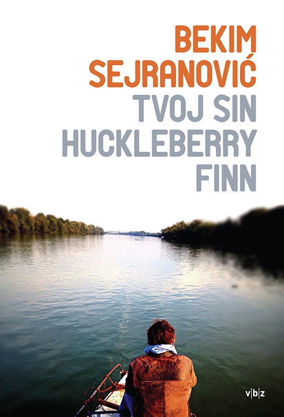 TVOJ SIN HUCKLEBERRY FINN