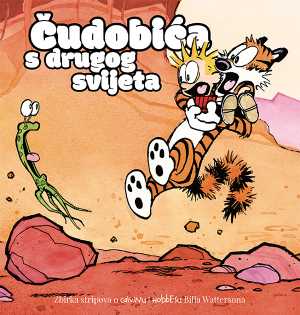 CALVIN I HOBBES 4: ČUDOBIĆA S DRUGOG SVIJETA