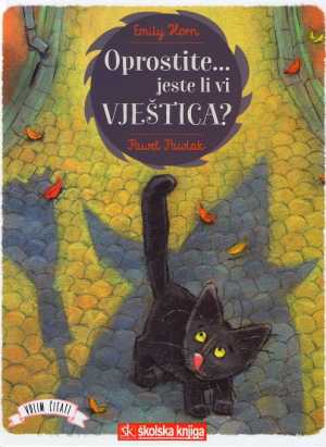 OPROSTITE... JESTE LI VI VJEŠTICA?