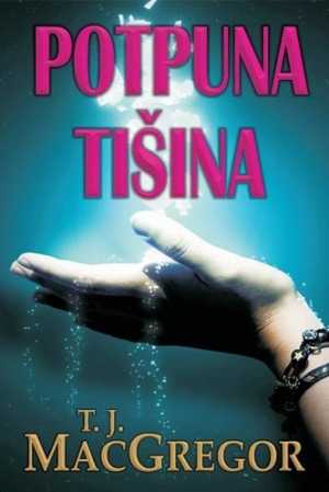 POTPUNA TIŠINA