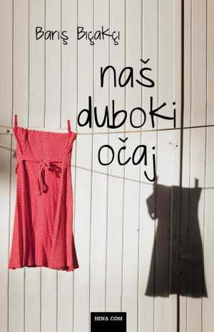 NAŠ DUBOKI OČAJ