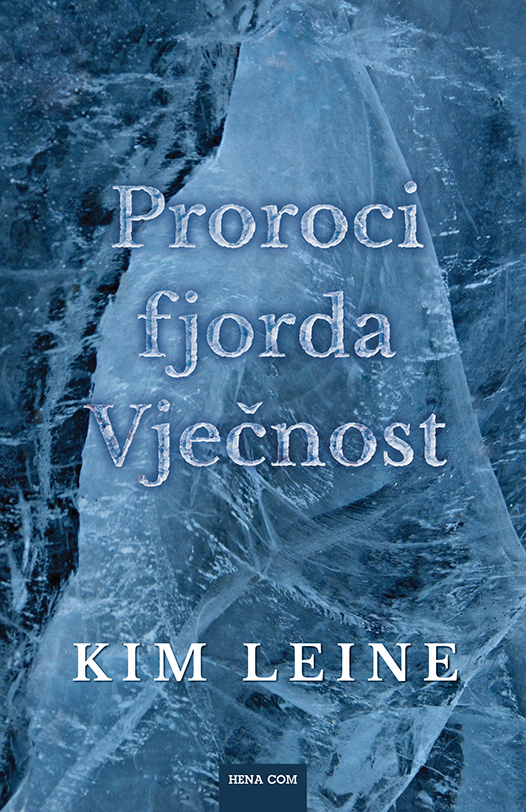 PROROCI FJORDA VJEČNOST